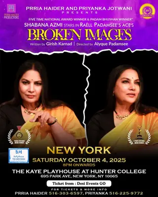 Broken Images Play Featuring Shabana Azmi In A Double Role - New York